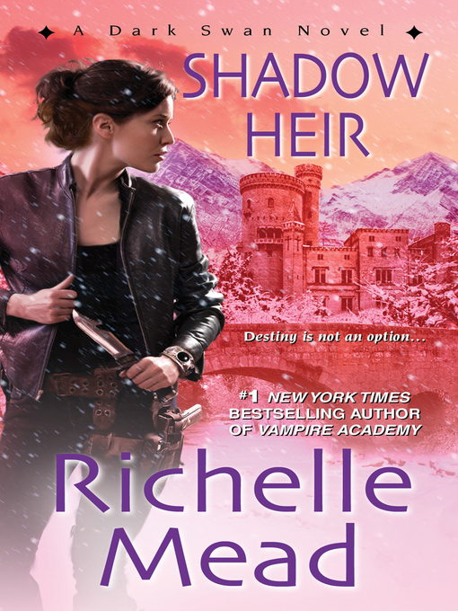 Title details for Shadow Heir by Richelle Mead - Available